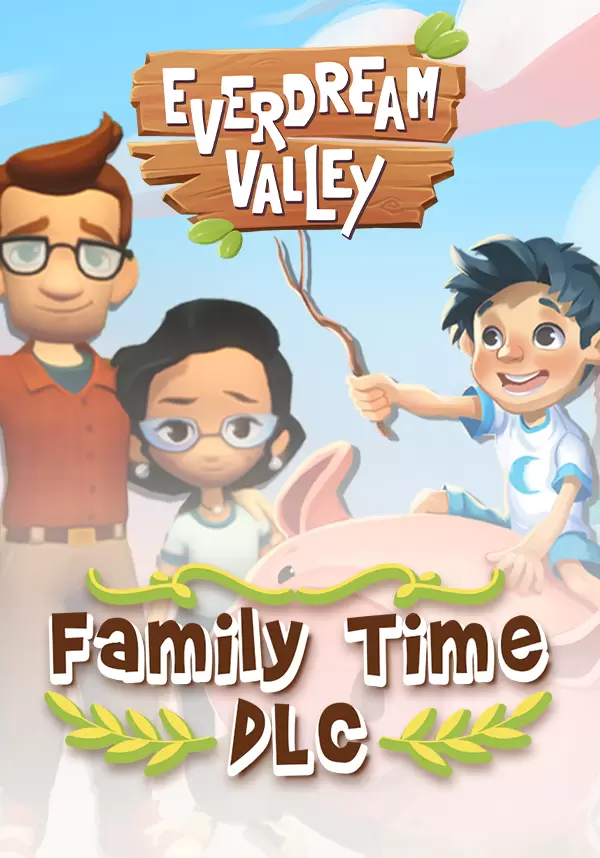 Everdream Valley: Family Time DLC