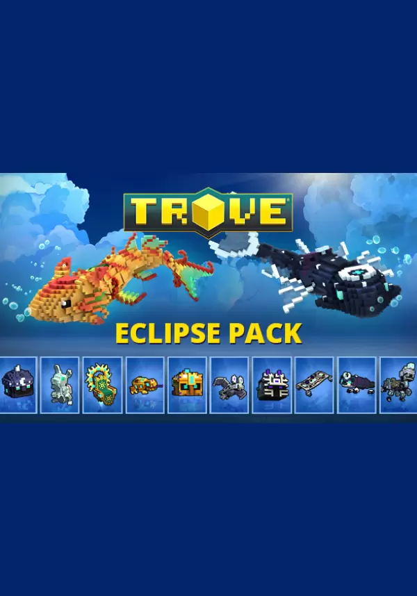 Trove - Eclipse Pack