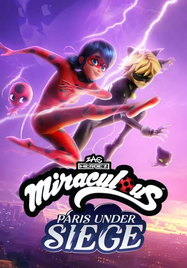 Zag Heroez: Miraculous - Paris Under Siege