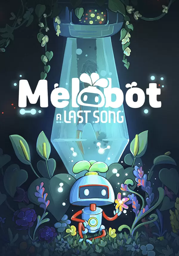 Melobot - A Last Song