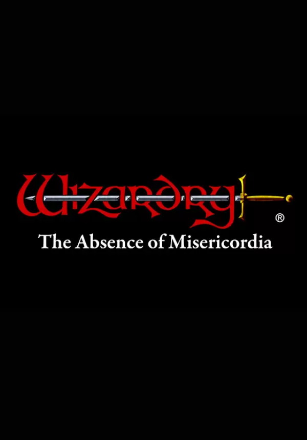 Wizardry: The Five Ordeals - Scenario "The Absence of Misericordia"