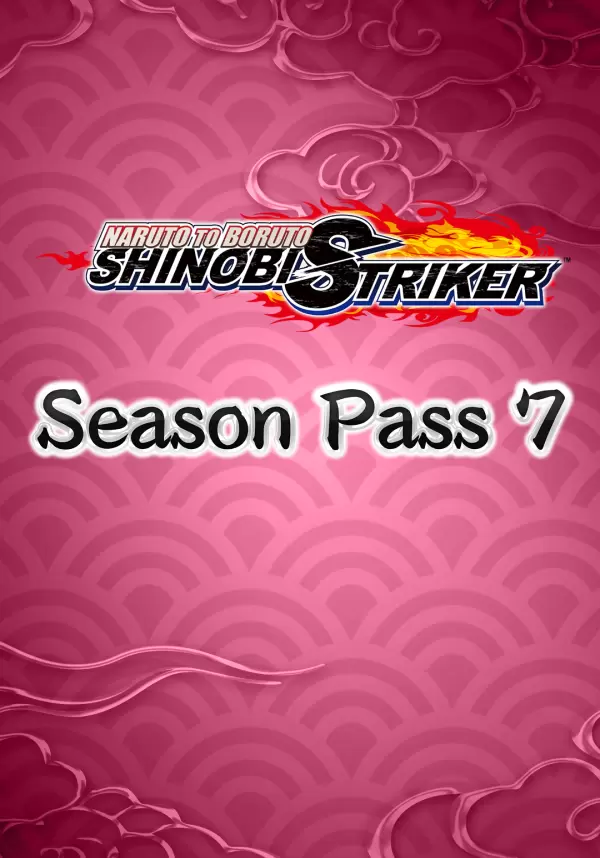 NARUTO TO BORUTO: SHINOBI STRIKER Season Pass 7
