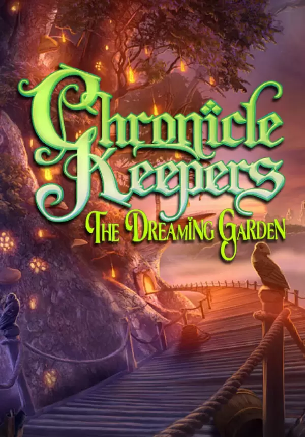 Chronicle Keepers: The Dreaming Garden