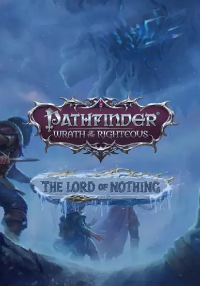 Pathfinder: Wrath of the Righteous - The Lord of Nothing