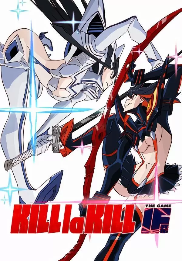 KILL la KILL -IF