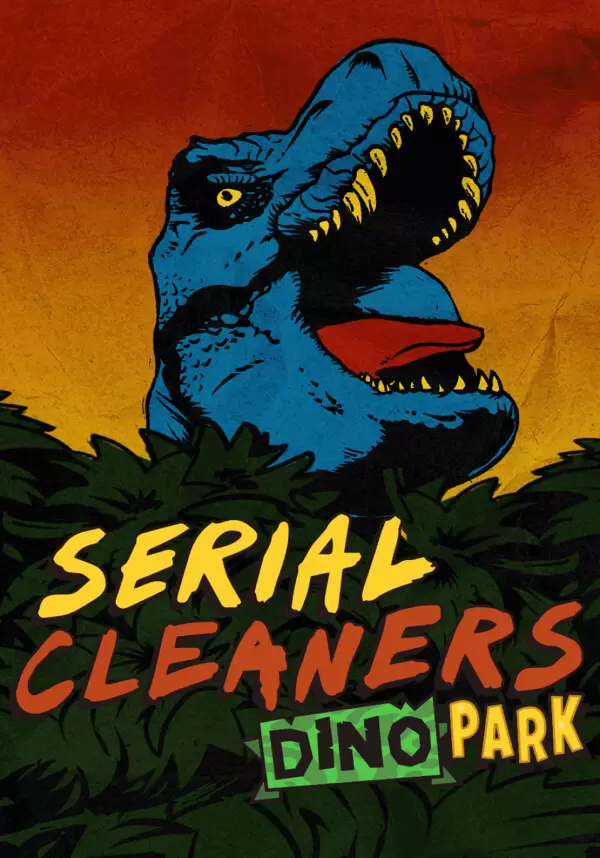 Serial Cleaners - Dino Park