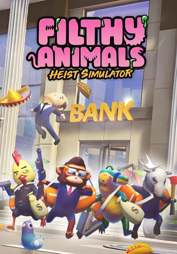 Filthy Animals | Heist Simulator