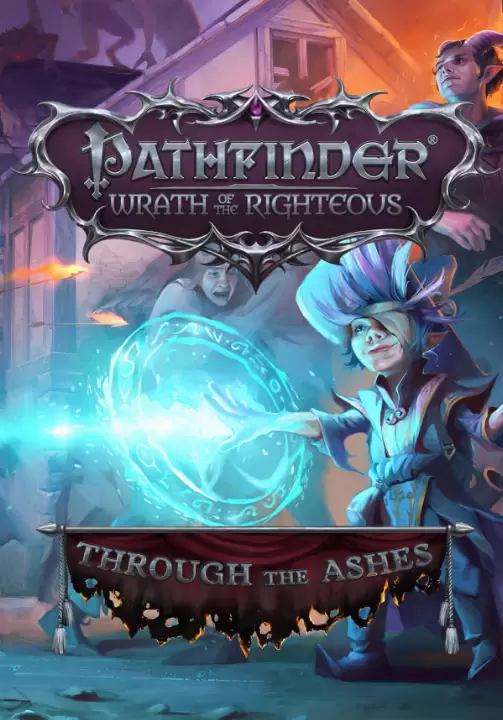 Pathfinder: Wrath of the Righteous - Through the Ashes