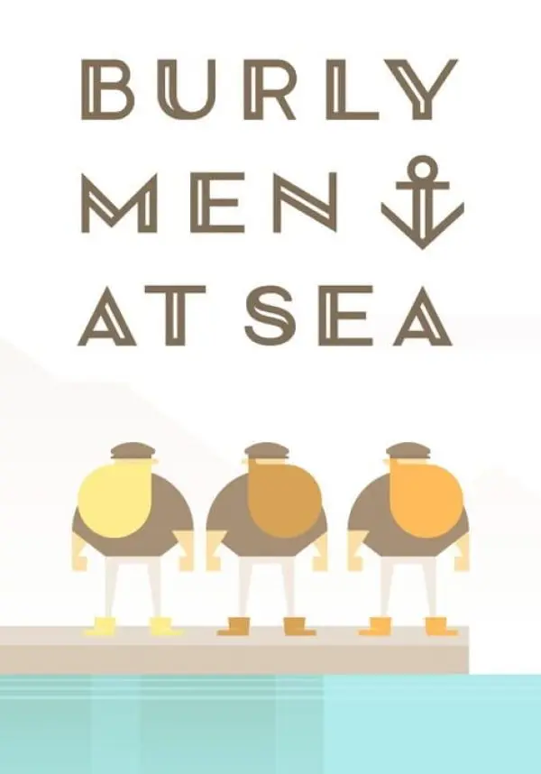Burly Men at Sea
